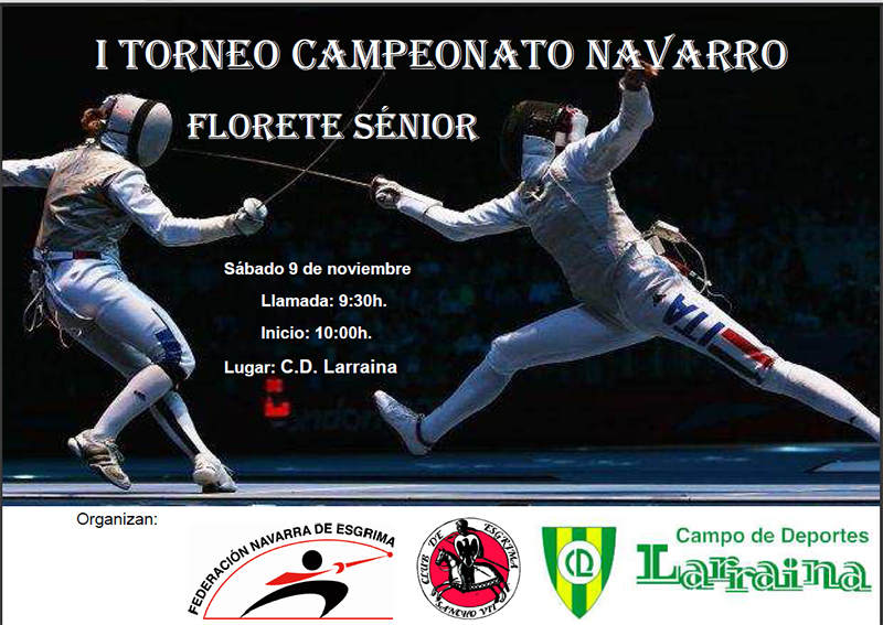 I Torneo del Campeonato Navarro de Florete S&eacute;nior.